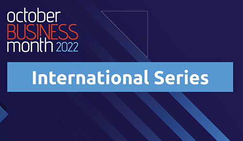 October Business Month International Series – calendar of events