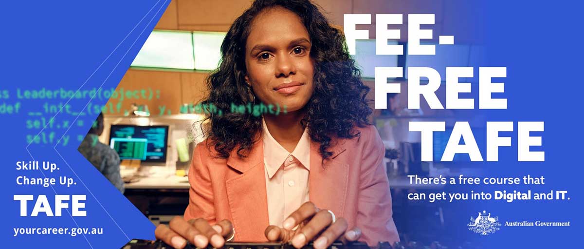 Fee-free TAFE, there's a free course that can get you into digital and IT, yourcareer.gov.au