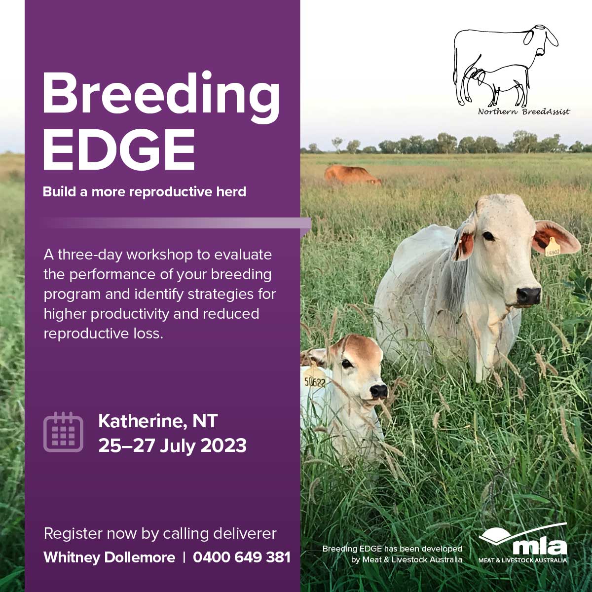 Breeding EDGE, Katherine, 25-27 July 2023, 0400 649 381