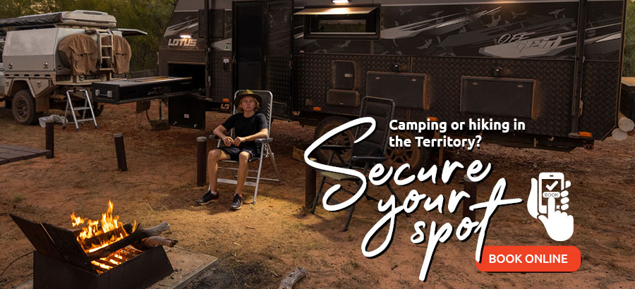 Camping and hiking in the Territory? Secure your spot, book online.