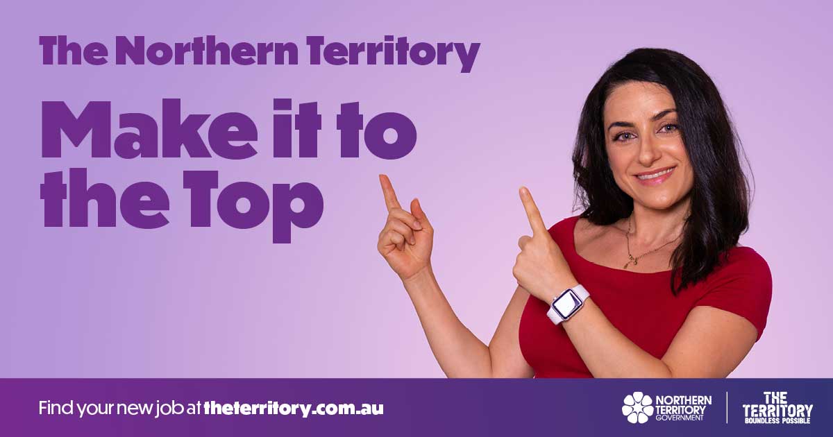 The Northern Territory, make it to the Top, find your new job at theterritory.com.au